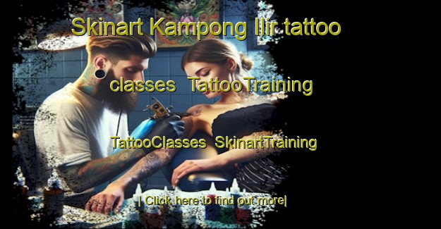Skinart Kampong Ilir tattoo classes | TattooTraining | TattooClasses | SkinartTraining-Malaysia