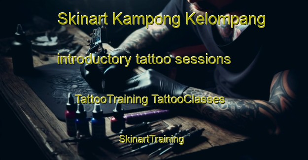 Skinart Kampong Kelompang introductory tattoo sessions | #TattooTraining #TattooClasses #SkinartTraining-Malaysia