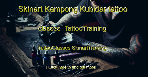 Skinart Kampong Kubidar tattoo classes | #TattooTraining #TattooClasses #SkinartTraining-Malaysia