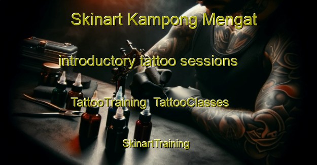 Skinart Kampong Mengat introductory tattoo sessions | TattooTraining | TattooClasses | SkinartTraining-Malaysia