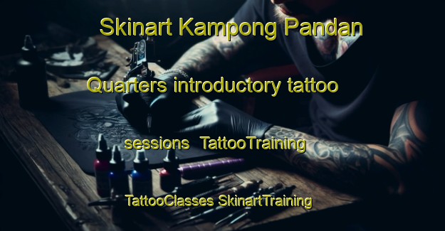 Skinart Kampong Pandan Quarters introductory tattoo sessions | #TattooTraining #TattooClasses #SkinartTraining-Malaysia