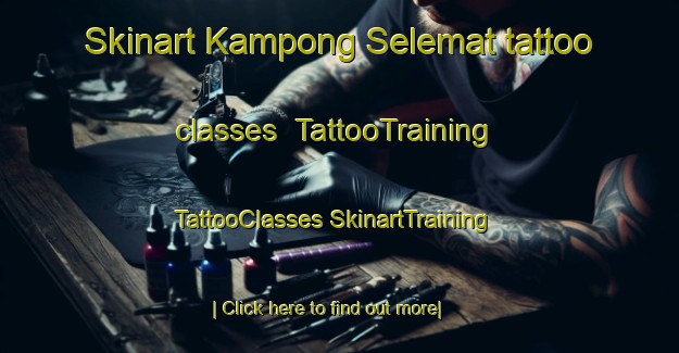 Skinart Kampong Selemat tattoo classes | #TattooTraining #TattooClasses #SkinartTraining-Malaysia