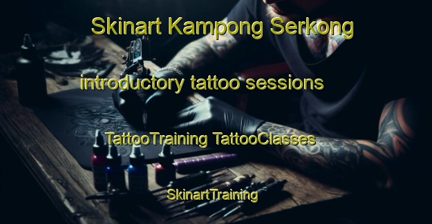 Skinart Kampong Serkong introductory tattoo sessions | #TattooTraining #TattooClasses #SkinartTraining-Malaysia