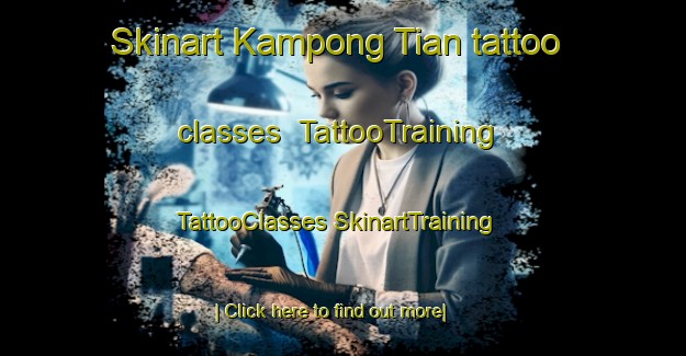 Skinart Kampong Tian tattoo classes | #TattooTraining #TattooClasses #SkinartTraining-Malaysia