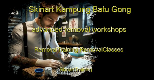 Skinart Kampung Batu Gong advanced removal workshops | #RemovalTraining #RemovalClasses #SkinartTraining-Malaysia