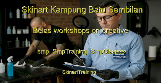 Skinart Kampung Batu Sembilan Belas workshops on creative smp | SmpTraining | SmpClasses | SkinartTraining-Malaysia