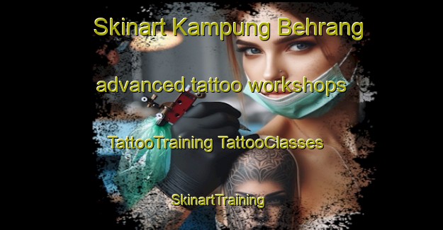 Skinart Kampung Behrang advanced tattoo workshops | #TattooTraining #TattooClasses #SkinartTraining-Malaysia