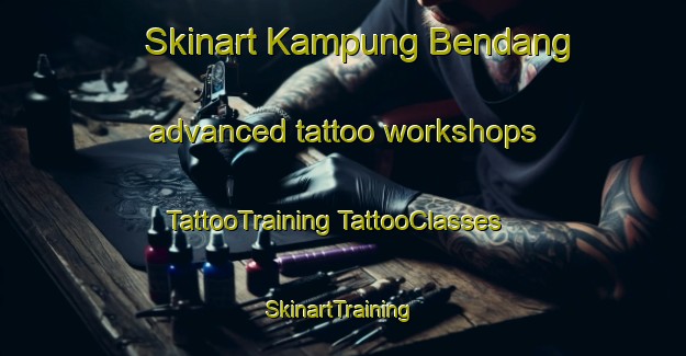 Skinart Kampung Bendang advanced tattoo workshops | #TattooTraining #TattooClasses #SkinartTraining-Malaysia