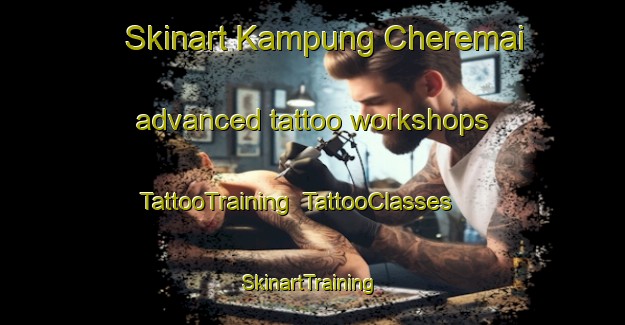 Skinart Kampung Cheremai advanced tattoo workshops | TattooTraining | TattooClasses | SkinartTraining-Malaysia