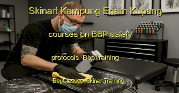 Skinart Kampung Enam Kupang courses on BBP safety protocols | BbpTraining | BbpClasses | SkinartTraining-Malaysia