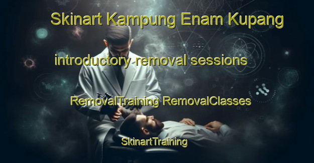 Skinart Kampung Enam Kupang introductory removal sessions | #RemovalTraining #RemovalClasses #SkinartTraining-Malaysia