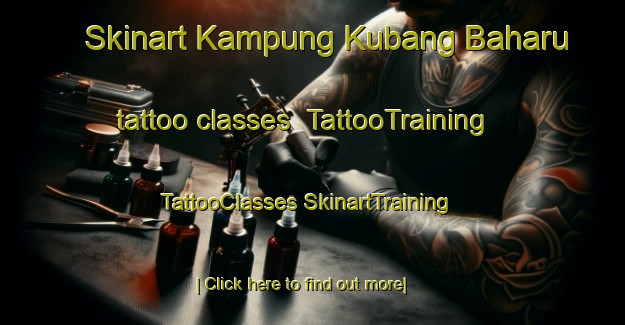 Skinart Kampung Kubang Baharu tattoo classes | #TattooTraining #TattooClasses #SkinartTraining-Malaysia