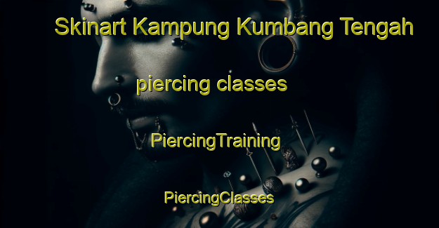 Skinart Kampung Kumbang Tengah piercing classes | #PiercingTraining #PiercingClasses #SkinartTraining-Malaysia