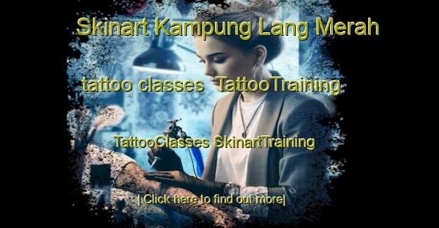 Skinart Kampung Lang Merah tattoo classes | #TattooTraining #TattooClasses #SkinartTraining-Malaysia