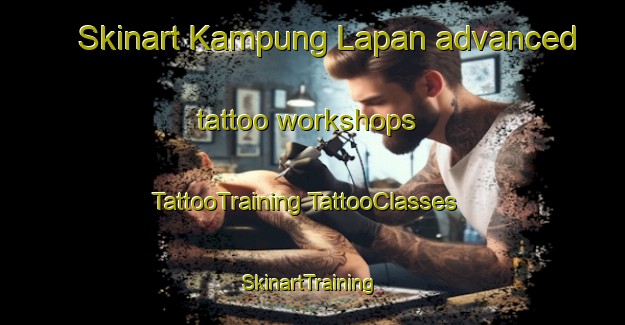 Skinart Kampung Lapan advanced tattoo workshops | #TattooTraining #TattooClasses #SkinartTraining-Malaysia