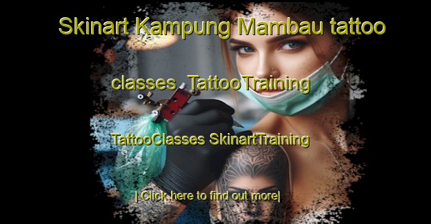 Skinart Kampung Mambau tattoo classes | #TattooTraining #TattooClasses #SkinartTraining-Malaysia