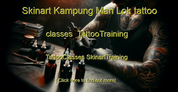 Skinart Kampung Man Lok tattoo classes | #TattooTraining #TattooClasses #SkinartTraining-Malaysia