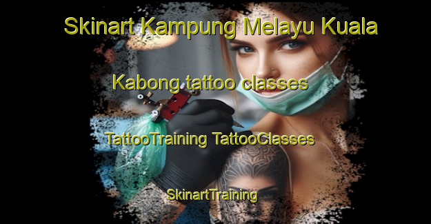 Skinart Kampung Melayu Kuala Kabong tattoo classes | #TattooTraining #TattooClasses #SkinartTraining-Malaysia