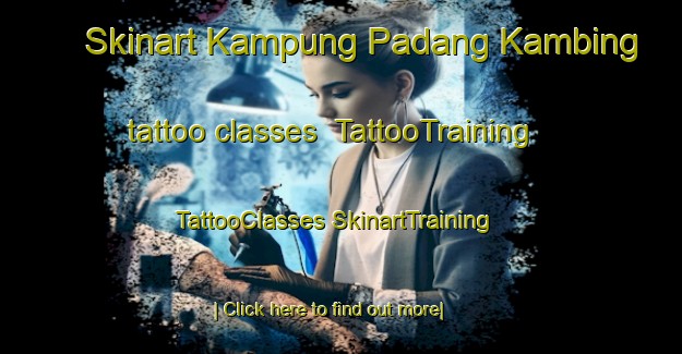 Skinart Kampung Padang Kambing tattoo classes | #TattooTraining #TattooClasses #SkinartTraining-Malaysia