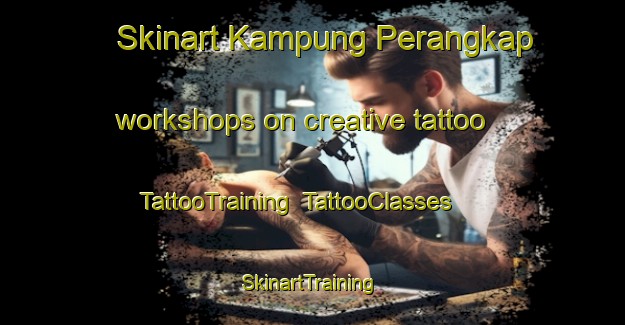 Skinart Kampung Perangkap workshops on creative tattoo | TattooTraining | TattooClasses | SkinartTraining-Malaysia