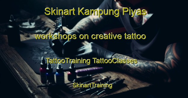 Skinart Kampung Piyas workshops on creative tattoo | #TattooTraining #TattooClasses #SkinartTraining-Malaysia