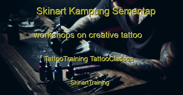 Skinart Kampung Sementap workshops on creative tattoo | #TattooTraining #TattooClasses #SkinartTraining-Malaysia