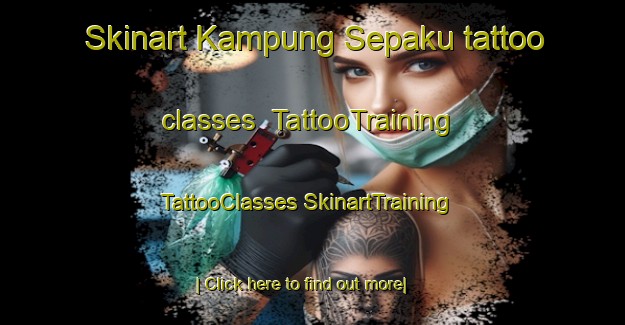 Skinart Kampung Sepaku tattoo classes | #TattooTraining #TattooClasses #SkinartTraining-Malaysia