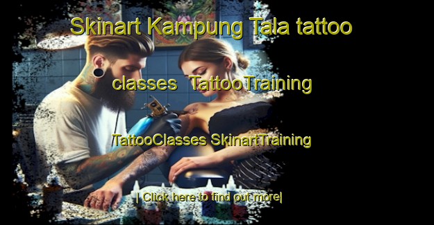 Skinart Kampung Tala tattoo classes | #TattooTraining #TattooClasses #SkinartTraining-Malaysia