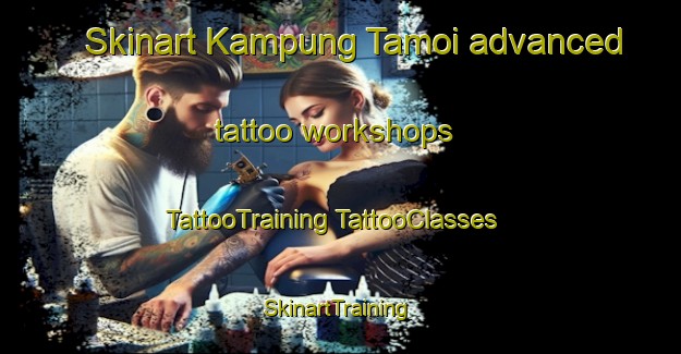 Skinart Kampung Tamoi advanced tattoo workshops | #TattooTraining #TattooClasses #SkinartTraining-Malaysia