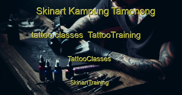 Skinart Kampung Tamonong tattoo classes | TattooTraining | TattooClasses | SkinartTraining-Malaysia