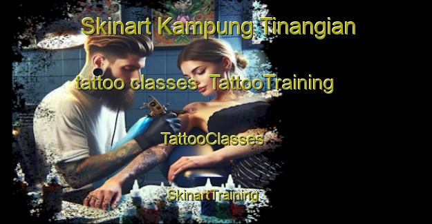 Skinart Kampung Tinangian tattoo classes | TattooTraining | TattooClasses | SkinartTraining-Malaysia