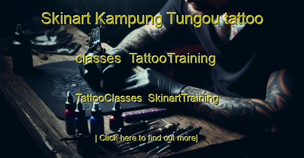 Skinart Kampung Tungou tattoo classes | TattooTraining | TattooClasses | SkinartTraining-Malaysia
