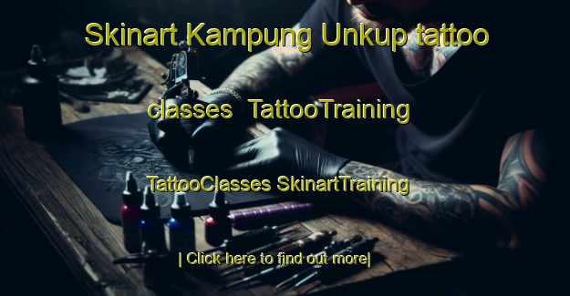 Skinart Kampung Unkup tattoo classes | #TattooTraining #TattooClasses #SkinartTraining-Malaysia