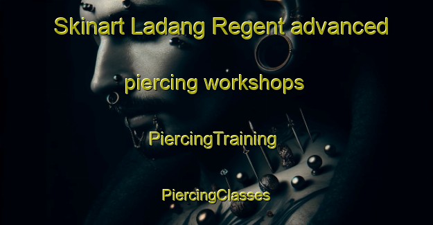 Skinart Ladang Regent advanced piercing workshops | #PiercingTraining #PiercingClasses #SkinartTraining-Malaysia