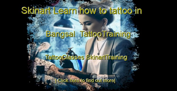 Skinart Learn how to tattoo in Bangsal | #TattooTraining #TattooClasses #SkinartTraining-Malaysia