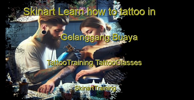 Skinart Learn how to tattoo in Gelanggang Buaya | #TattooTraining #TattooClasses #SkinartTraining-Malaysia