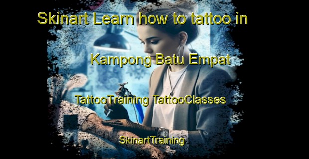 Skinart Learn how to tattoo in Kampong Batu Empat | #TattooTraining #TattooClasses #SkinartTraining-Malaysia