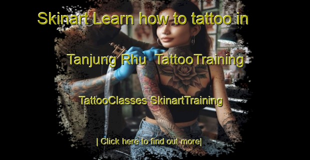 Skinart Learn how to tattoo in Tanjung Rhu | #TattooTraining #TattooClasses #SkinartTraining-Malaysia