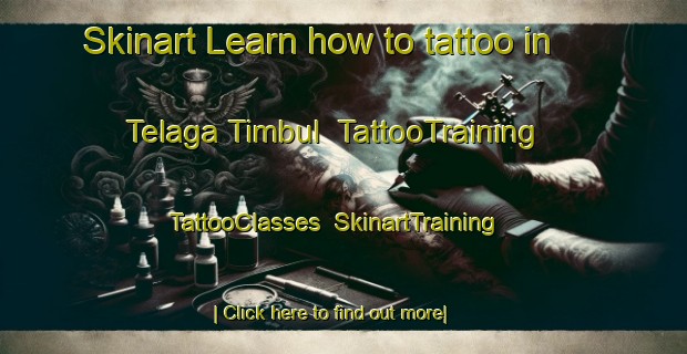 Skinart Learn how to tattoo in Telaga Timbul | TattooTraining | TattooClasses | SkinartTraining-Malaysia