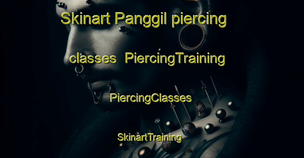 Skinart Panggil piercing classes | #PiercingTraining #PiercingClasses #SkinartTraining-Malaysia