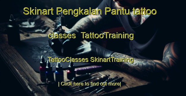 Skinart Pengkalan Pantu tattoo classes | #TattooTraining #TattooClasses #SkinartTraining-Malaysia