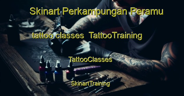 Skinart Perkampungan Peramu tattoo classes | TattooTraining | TattooClasses | SkinartTraining-Malaysia