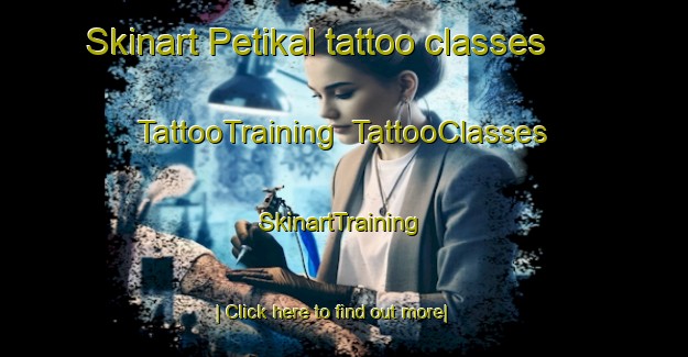 Skinart Petikal tattoo classes | TattooTraining | TattooClasses | SkinartTraining-Malaysia