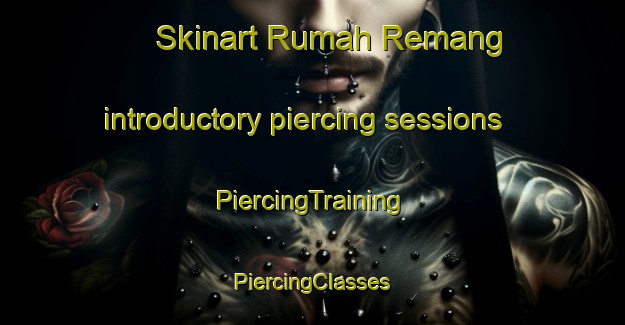 Skinart Rumah Remang introductory piercing sessions | #PiercingTraining #PiercingClasses #SkinartTraining-Malaysia