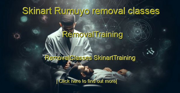 Skinart Rumuyo removal classes | #RemovalTraining #RemovalClasses #SkinartTraining-Malaysia