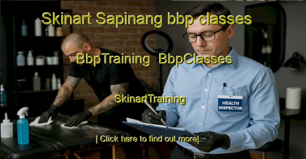 Skinart Sapinang bbp classes | BbpTraining | BbpClasses | SkinartTraining-Malaysia