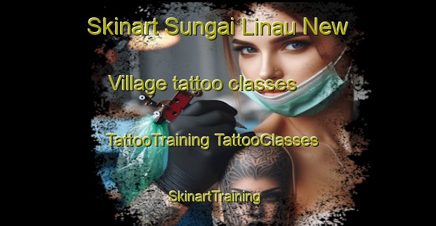 Skinart Sungai Linau New Village tattoo classes | #TattooTraining #TattooClasses #SkinartTraining-Malaysia