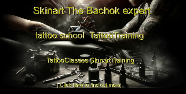 Skinart The Bachok expert tattoo school | #TattooTraining #TattooClasses #SkinartTraining-Malaysia