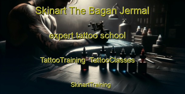Skinart The Bagan Jermal expert tattoo school | TattooTraining | TattooClasses | SkinartTraining-Malaysia