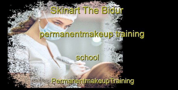 Skinart The Bidur permanentmakeup training school | #PermanentmakeupTraining #PermanentmakeupClasses #SkinartTraining-Malaysia